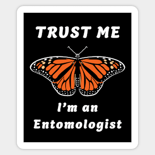 🦋 Royal Monarch Butterfly, "I'm an Entomologist" Sticker